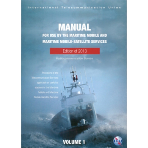 Manual for Use by the Maritime Mobile and Maritime MobileSatellite