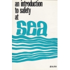 An Introduction to Safety at Sea, 2nd Edition 1981