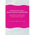Navigation Guide (Volume 1) - Near Coastal Navigation