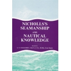 Nicholls Seamanship and Nautical Knowledge, 28th Edition 2004 Nicholls Seamanship and Nautical Knowledge, 28th Edition 2004
