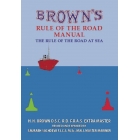 Brown's Rule of the Road Manual, 19th Edition 2013