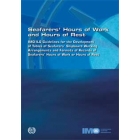 I973E - IMO/ILO Guidelines on Seafarers' Hours, 1999 Edition