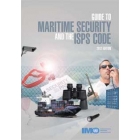 IA116E - Maritime Security Guide and the ISPS Code, 2012 Edition 