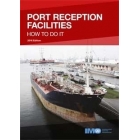 IB597E - Port Reception Facilities - How to do it, 2016 Edition