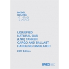 T136E - Model course: LNG Tanker Cargo & Ballast Handling, 2007 Edition