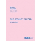 TA319E - Model course: ISPS Ship Security Officer, 2012 Edition