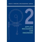 Reed's Vol 2: Applied Mechanics 