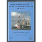 Watchkeeping Safety and Cargo Management in Port