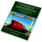 Dry Docking and Shipboard Maintenance A Guide for Industry
